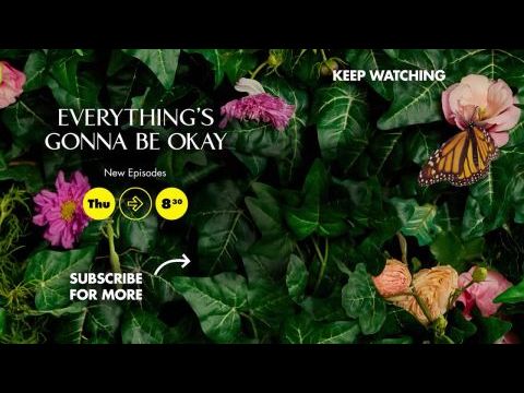 Everything's Gonna Be Okay