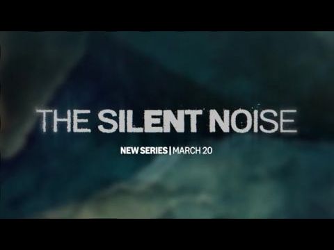 The Silent Noise