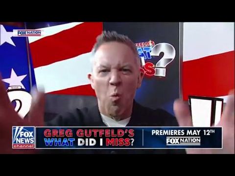 Greg Gutfeld's What Did I Miss?