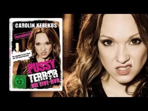 Carolin Kebekus: Pussy Terror