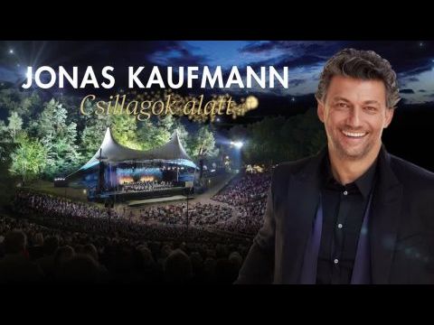 Jonas Kaufmann:  Csillagok alatt –  Waldbühne 2018
