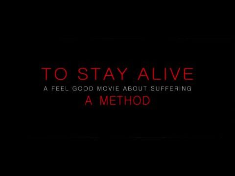 To Stay Alive: A Method