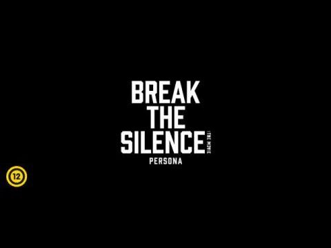 BREAK THE SILENCE: THE MOVIE