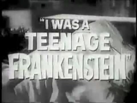 I Was a Teenage Frankenstein