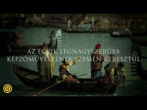 Exhibition: Canaletto és Velence művészete